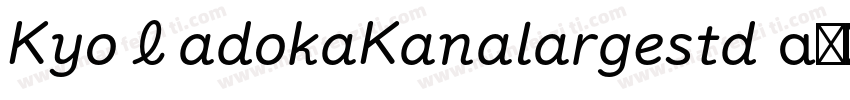 KyoMadokaKanalargestd R文字下载字体转换